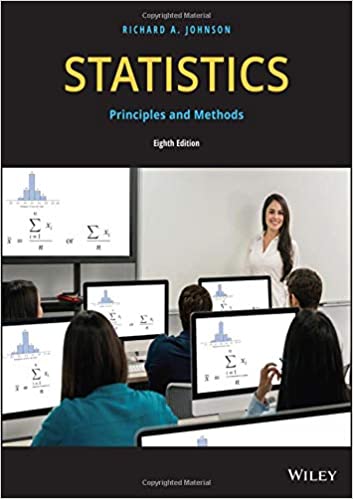 Solution Manual for Statistics Principles and Methods 8th Edition by Richard A. Johnson