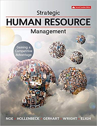 Solution Manual for Strategic Human Resource Management Gaining a Competitive Advantage 2nd canadian edition by Raymond Andrew Noe