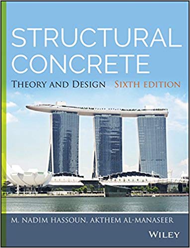Solution Manual for Structural Concrete Theory and Design 6th Edition by M. Nadim Hassoun