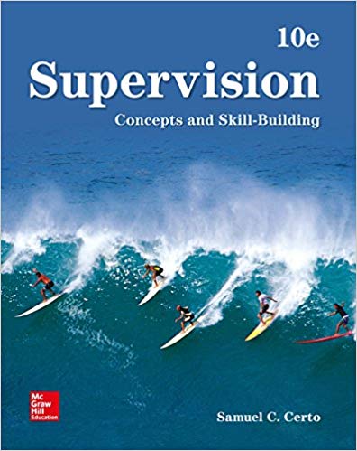Solution Manual for Supervision Concepts and Skill Building 10th Edition by Samuel Certo