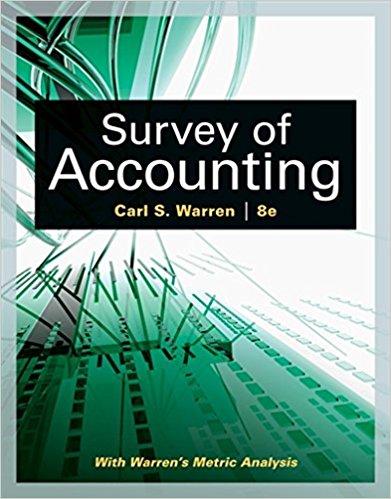 Solution Manual for Survey of Accounting 8th Edition by Carl S. Warren