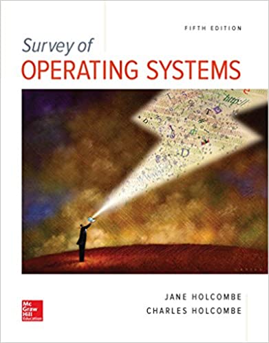 Solution Manual for Survey of Operating Systems 5th Edition by Jane Holcombe