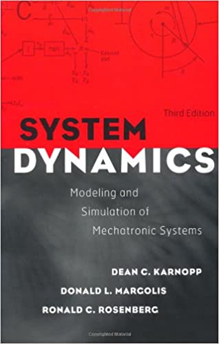 Solution Manual for System Dynamics Modeling and Simulation of Mechatronic Systems 3rd Edition by Dean C. Karnopp
