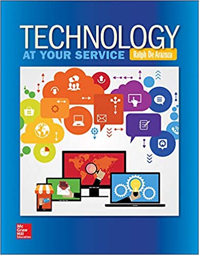 Solution Manual for Technology At Your Service 1st Edition by Ralph De Arazoza