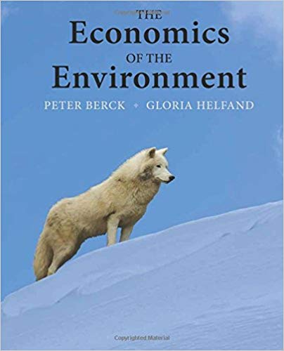 Solution Manual for The Economics of the Environment 1st Edition by Peter Berck