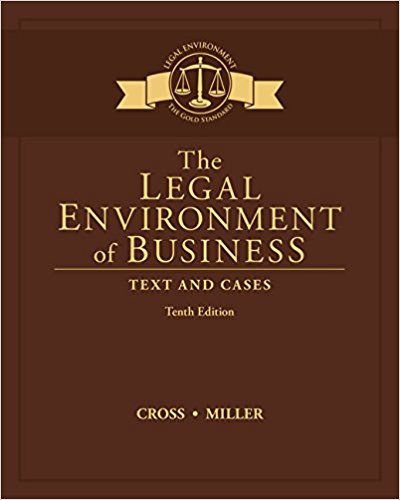 Solution Manual for The Legal Environment of BusinessText and Cases 10th Edition by Frank B. Cross
