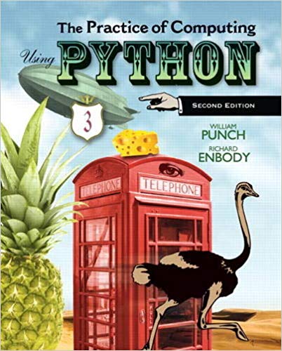 Solution Manual for The Practice of Computing Using Python 2nd Edition by William F. Punch