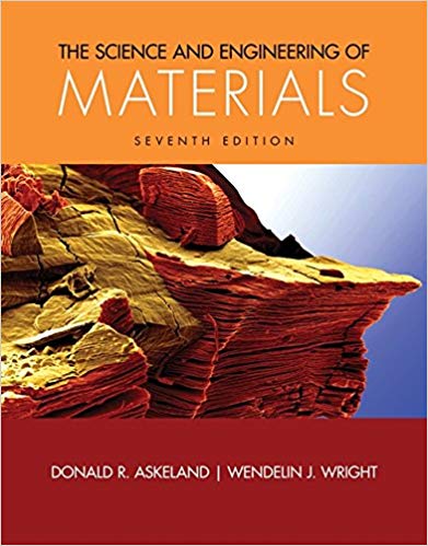 Solution Manual for The Science and Engineering of Materials 7th Edition by Donald R. Askeland