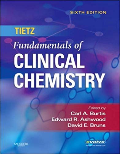 Solution Manual for Tietz Fundamentals of Clinical Chemistry 6th Edition by Carl A. Burtis PhD