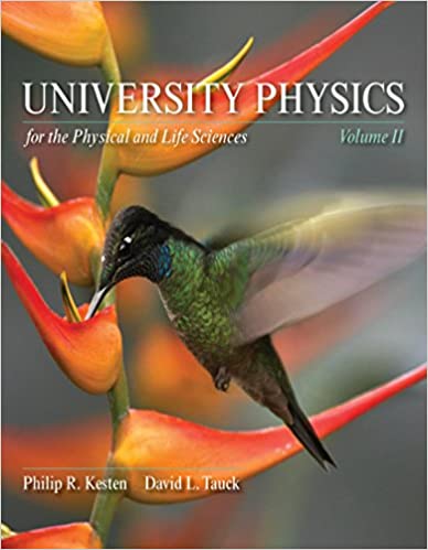 Solution Manual for University Physics for the Physical and Life Sciences Volume 2 1st Edition by Philip R. Kesten