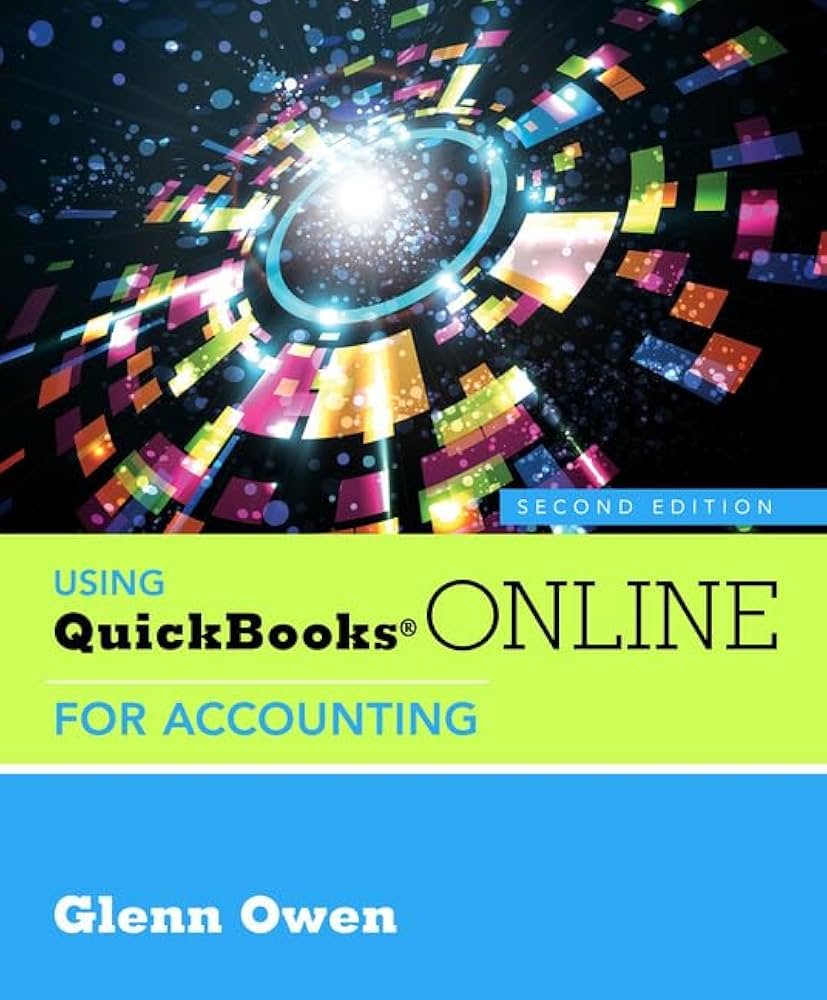 Solution Manual for Using QuickBooks Online for Accounting 2nd Edition by Glenn Owen