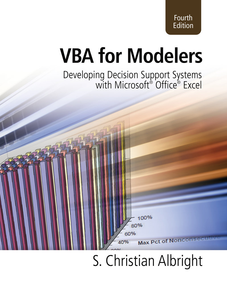 Solution Manual for VBA for Modelers Developing Decision Support Systems 4th Edition by S. Christian Albright