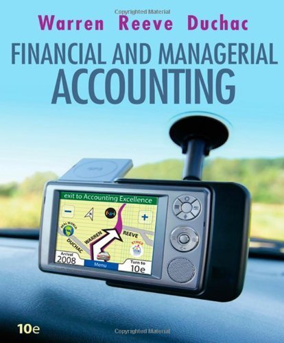 Solution Manual for Warren 10e Financial and Managerial Accounting 10e