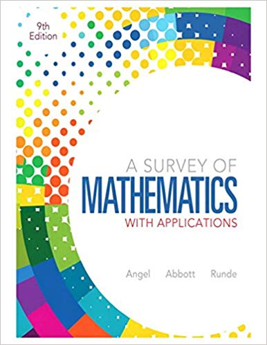 Test Bank for A Survey of Mathematics with Applications 9th Edition by Allen R. Angel