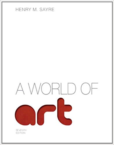 Test Bank for A World of Art Books a la Carte Edition 7th Edition by Henry M. Sayre