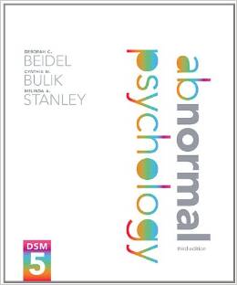 Test Bank for Abnormal Psychology 3rd Edition by Deborah C. Beidel