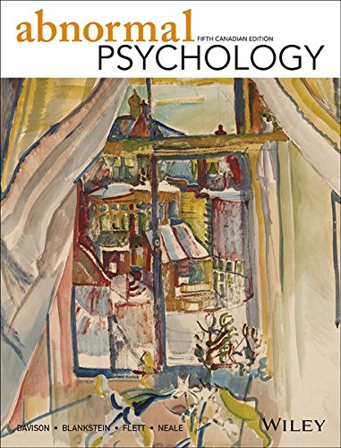 Test Bank for Abnormal Psychology 5th Canadian Edition by Gerald C. Davison