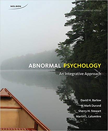 Test Bank for Abnormal Psychology An Integrative Approach 4th Canadian Edition by Dr. David H. Barlow