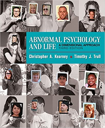 Test Bank for Abnormal Psychology and Life A Dimensional Approach 3rd Edition by Chris Kearney