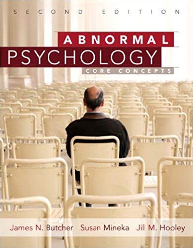 Test Bank for Abnormal Psychology Core Concepts 2nd Edition by James N. Butcher