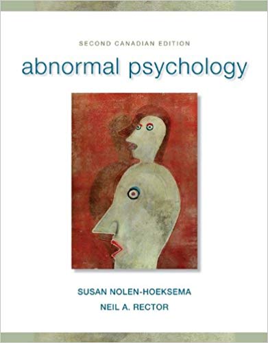 Test Bank for Abnormal Psychology Second Canadian Edition by Susan Nolen Hoeksema