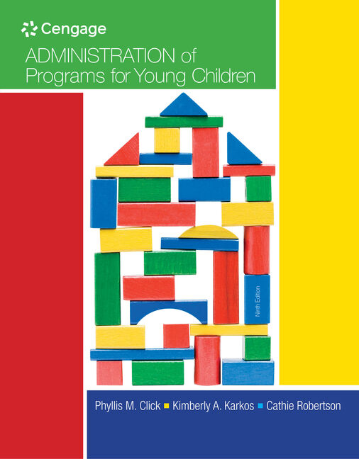 Test Bank for Administration of Programs for Young Children 9th Edition by Phyllis M. Click