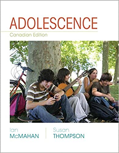 Test Bank for Adolescence 1st Canadian Edition by Ian McMahan