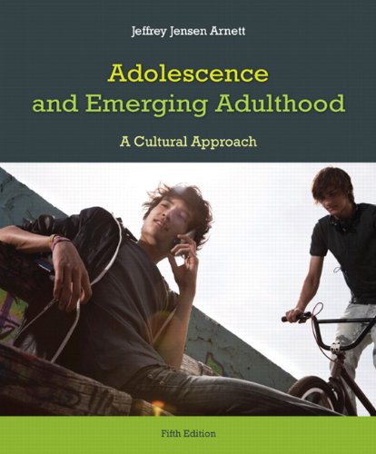Test Bank for Adolescence and Emerging Adulthood A Cultural Approach 5th Edition by Jeffrey Jensen Arnett
