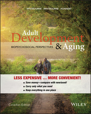 Test Bank for Adult Development and Aging Biopsychosocial Perspectives 1st Canadian Edition by Susan Krauss Whitbourne