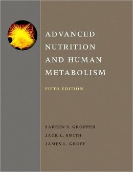 Test Bank for Advanced Nutrition and Human Metabolism 5th Edition by Gropper