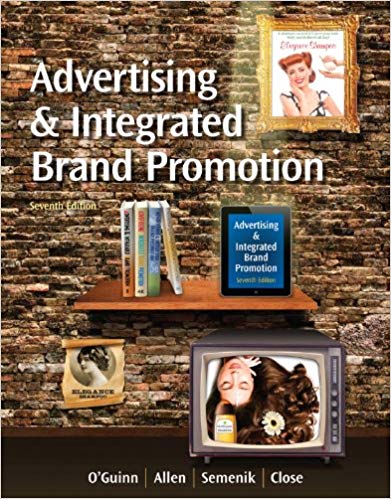 Test Bank for Advertising and Integrated Brand Promotion 7th Edition by Thomas OGuinn