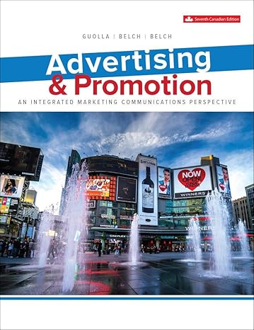Test Bank for Advertising and Promotion 7th Edition by Michael Guolla