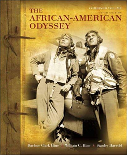Test Bank for African American Odyssey The Combined Volume 5th Edition by Darlene Clark Hine