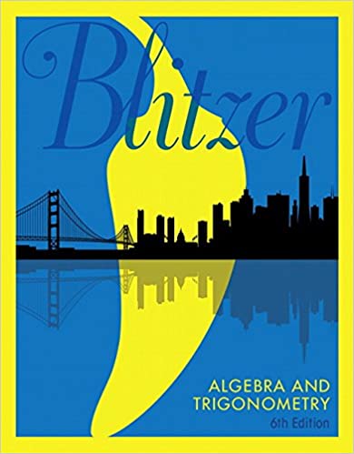 Test Bank for Algebra and Trigonometry 6th Edition by Robert F. Blitzer