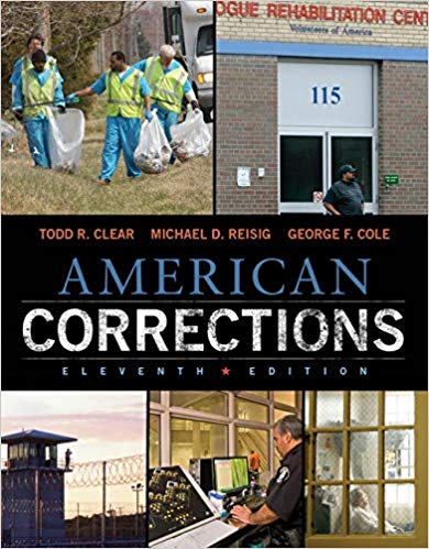 Test Bank for American Corrections 11th Edition by Todd R. Clear