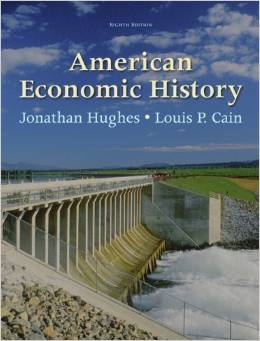 Test Bank for American Economic History 8th Edition by Jonathan Hughes