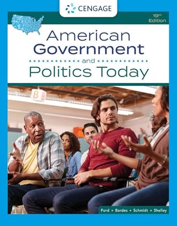 Test Bank for American Government and Politics Today 19th Edition by Lynne E. Ford