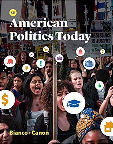 Test Bank for American Politics Today 5th Edition by William T. Bianco