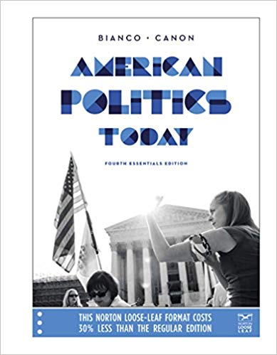 Test Bank for American Politics Today Essentials 4th Edition by William T. Bianco