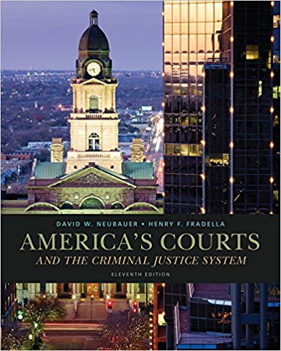 Test Bank for America's Courts and the Criminal Justice System 11th Edition by David W. Neubauer