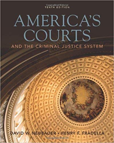 Test Bank for America's Courts and the Criminal Justice System 12th Edition by David W. Neubauer