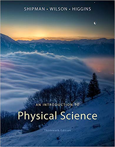 Test Bank for An Introduction to Physical Science 13th Edition by James Shipman
