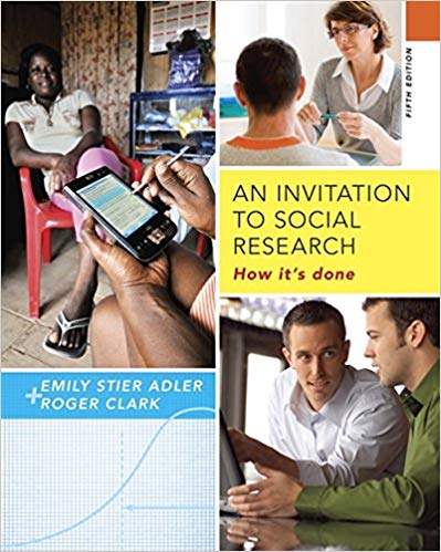 Test Bank for An Invitation to Social Research How Its Done 5th Edition by Emily Stier Adler