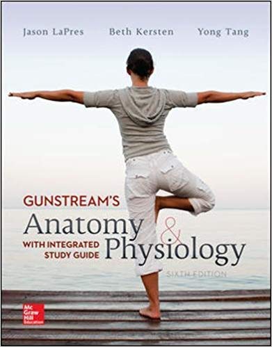 Test Bank for Anatomy and Physiology 6th Edition by Stanley E. Gunstream Dr.