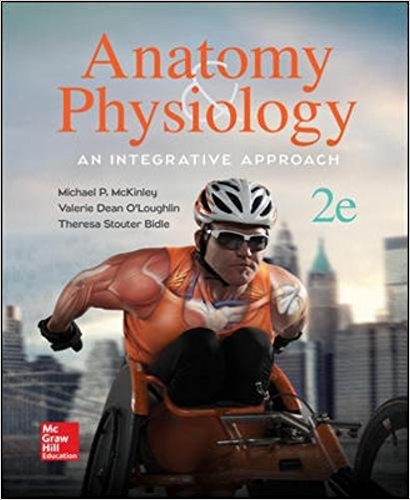 Test Bank for Anatomy and Physiology An Integrative Approach 2nd Edition by McKinley