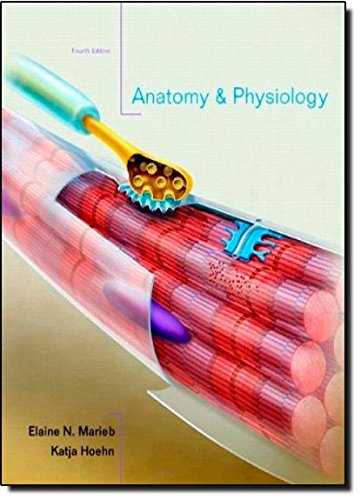 Test Bank for Anatomy and Physiology with Interactive Physiology 4th Edition by Elaine N. Marieb