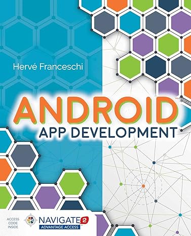 Test Bank for Android App Development 1st Edition by Herve J. Franceschi