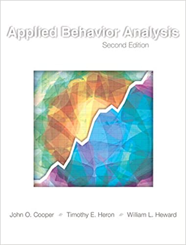 Test Bank for Applied Behavior Analysis 2nd Edition by John O. Cooper