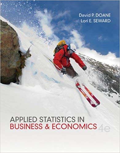Test Bank for Applied Statistics in Business and Economics 4th Edition by David Doane