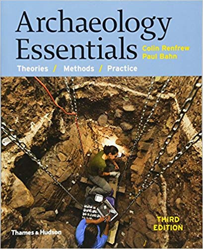 Test Bank for Archaeology Essentials Theories Methods and Practice 3rd Edition by Colin Renfrew
